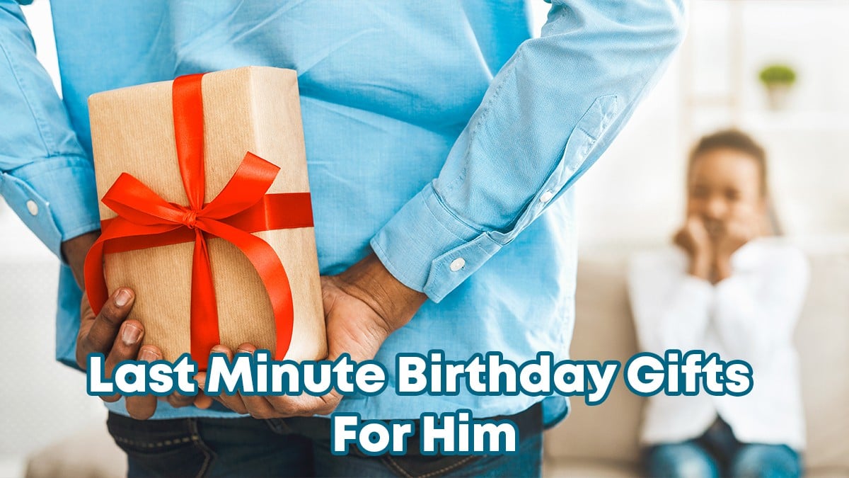Birthday Gifts For Him