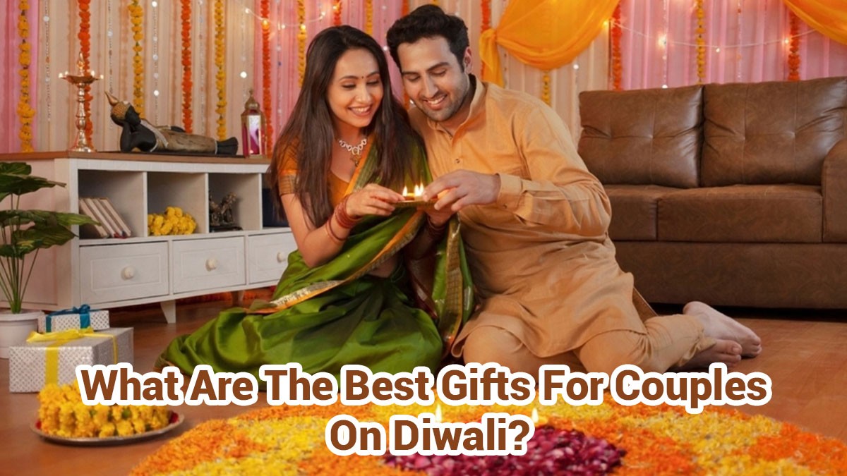 Best Diwali Gifts For Couples