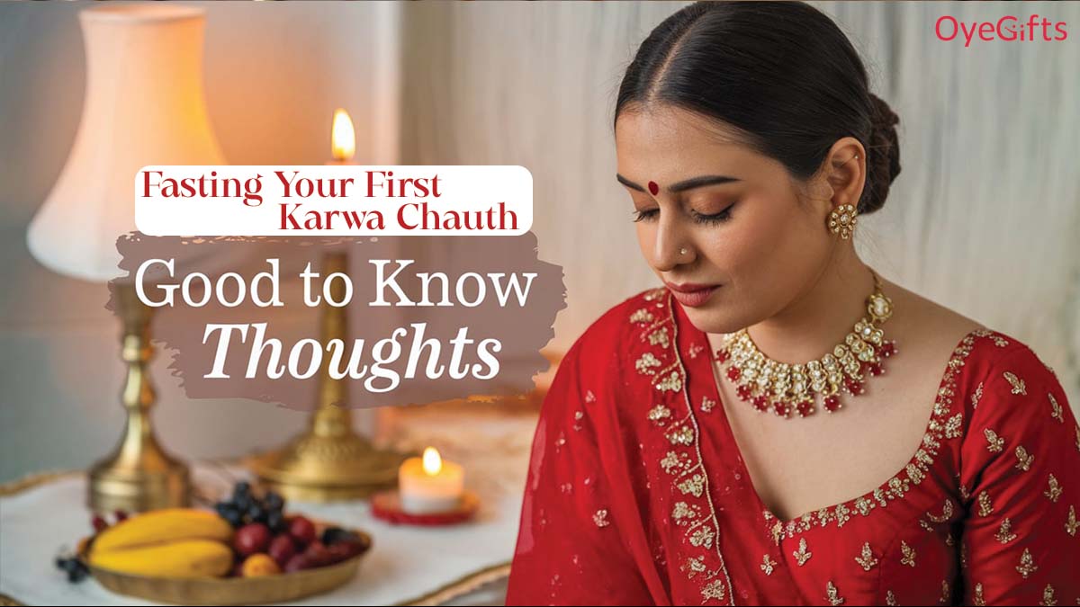 Fasting Your First Karwa Chauth - Good To Know Thoughts