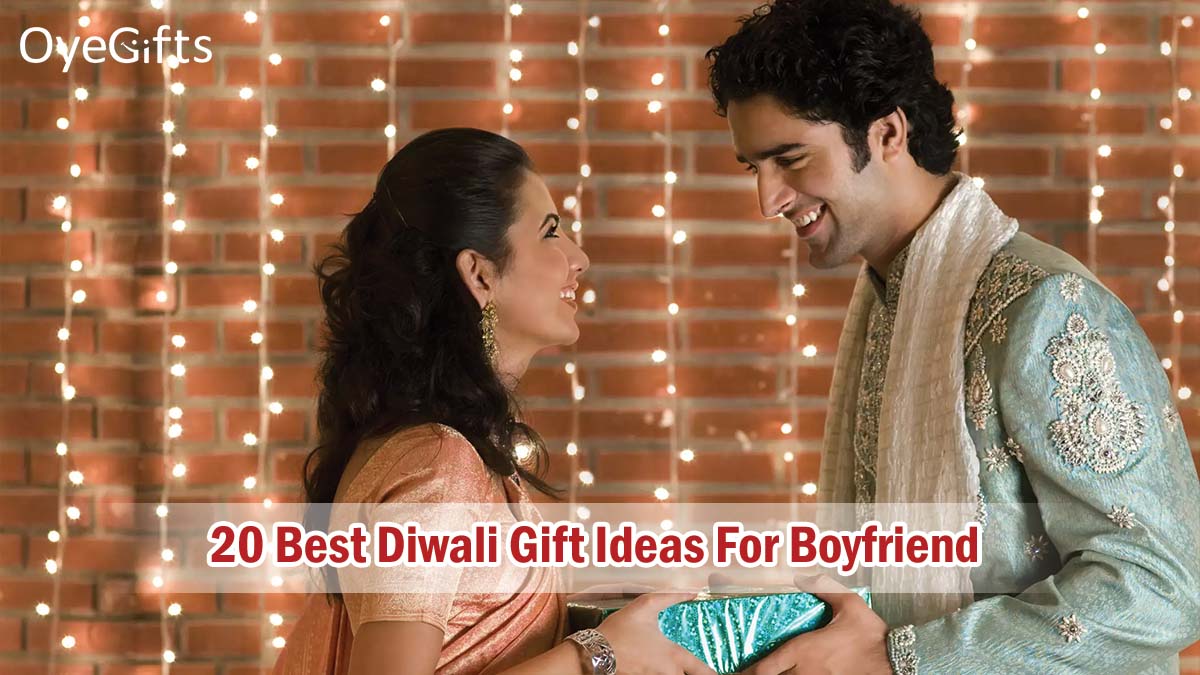 20 Best Diwali Gift Ideas For Boyfriend That Help You Build A Strong Bond