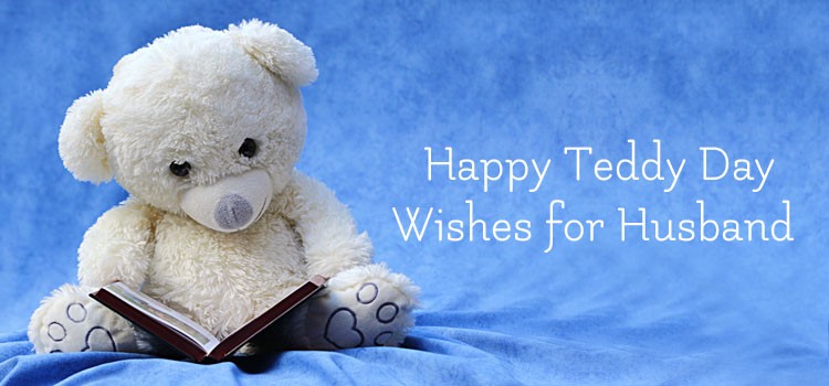Romantic Teddy Day Wishes for Husband